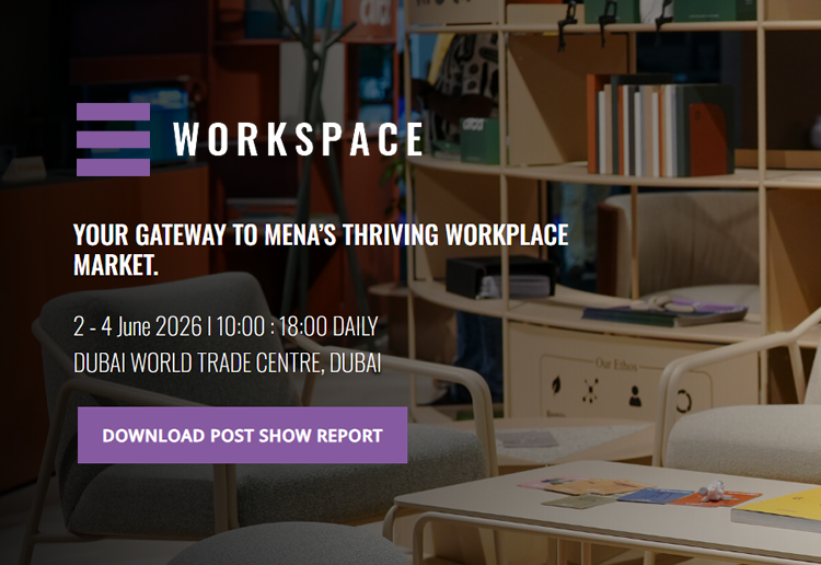 2026迪拜国际办公家具展 2026迪拜国际办公家具展