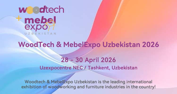 2026乌兹别克斯坦塔什干国际家具及木工机械展会
