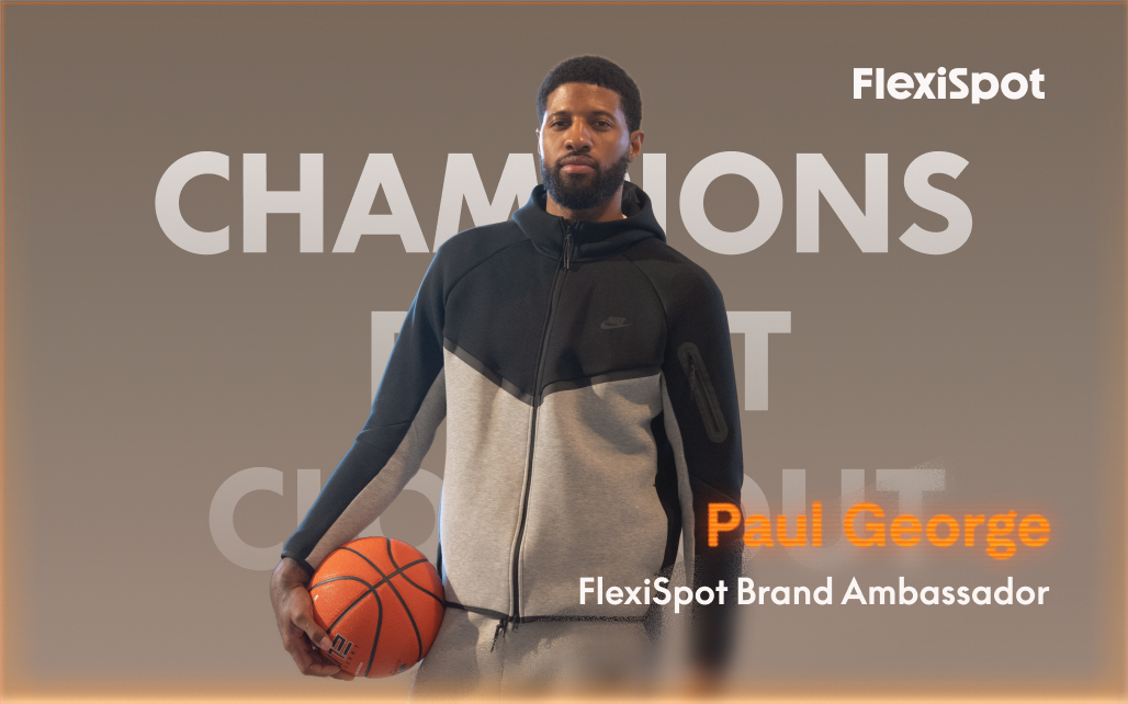 乐歌Flexispot签下NBA全明星保罗·乔治，迎来首位北美代言人